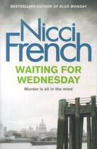 Couverture du livre « Waiting for wednesday » de Nicci French aux éditions Michael Joseph