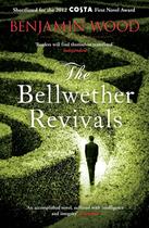 Couverture du livre « The bellwether revivals » de Benjamin Wood aux éditions Editions Racine