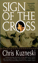 Couverture du livre « Sign of the Cross » de Chris Kuzneski aux éditions Penguin Group Us