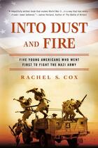 Couverture du livre « Into Dust and Fire » de Cox Rachel S aux éditions Penguin Group Us