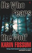 Couverture du livre « He Who Fears The Wolf » de Karin Fossum aux éditions Random House Digital