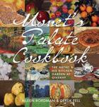 Couverture du livre « Monet's palate cookbook the artist & his kitchen garden at giverny » de  aux éditions Interart