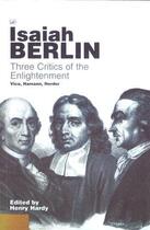 Couverture du livre « Three Critics Of The Enlightenment » de Isaiah Berlin aux éditions Random House Digital