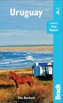 Couverture du livre « Uruguay (4e édition) » de Tim Burford aux éditions Bradt