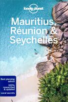 Couverture du livre « Mauritius, Reunion & Seychelles (10e édition) » de Collectif Lonely Planet aux éditions Lonely Planet France