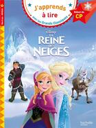 Couverture du livre « La reine des neiges cp niveau 1 » de Isabelle Albertin aux éditions Hachette Education