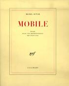 Couverture du livre « Mobile : Étude pour une représentation des États-Unis » de Michel Butor aux éditions Gallimard