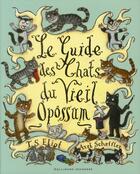 Couverture du livre « Le guide des chats du vieil opossum » de Thomas Stearns Eliot et Axel Scheffler aux éditions Gallimard-jeunesse