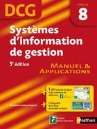 Couverture du livre « Systèmes d'information de gestion ; épreuve 8 ; DCG ; élève 2012 » de Annelise Couleau-Dupont aux éditions Nathan