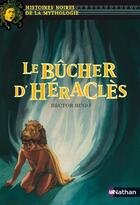 Couverture du livre « Le bûcher d'Héraclès » de Hector Hugo aux éditions Nathan