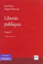Couverture du livre « Libertes publiques t2 (7e ed) (7e édition) » de Rivero/Moutouh Jean/ aux éditions Puf