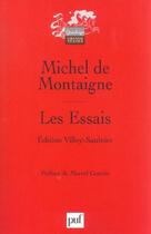 Couverture du livre « Les essais » de Michel De Montaigne aux éditions Puf