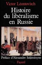 Couverture du livre « Histoire du liberalisme en russie » de Victor Leontovitch aux éditions Fayard