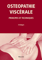 Couverture du livre « Osteopathie viscerale » de Hebgen Eric aux éditions Maloine