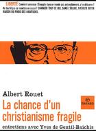 Couverture du livre « La chance d'un christianisme fragile » de  aux éditions Bayard