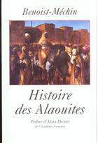 Couverture du livre « Histoire des alaouites » de Benoist-Mechin aux éditions Perrin