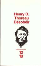 Couverture du livre « Desobeir » de Granger/Thoreau aux éditions 10/18