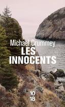 Couverture du livre « Les innocents » de Michael Crummey aux éditions 10/18