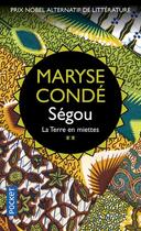 Couverture du livre « Ségou Tome 2 : la terre en miettes » de Maryse Conde aux éditions Pocket
