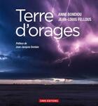 Couverture du livre « Terre d'orages » de Jean-Louis Fellous et Anne Bondiou-Clergerie aux éditions Cnrs