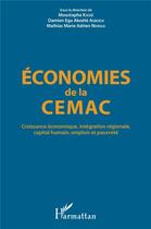 Couverture du livre « Économie de la CEMAC, croissance économique, intégration regionale, capital humain, emplois » de Kasse et Ndinga aux éditions L'harmattan