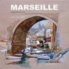 Couverture du livre « Marseille : impressions » de Jean-Loup Lietart aux éditions Magellan & Cie