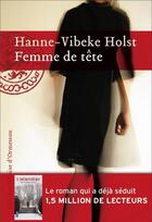 Couverture du livre « Femme de tête » de Hanne-Vibeke Holst aux éditions Heloise D'ormesson