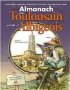 Couverture du livre « Almanach du toulousain et de l'albigeois 2016 » de Gerard Bardon / Herv aux éditions Communication Presse Edition