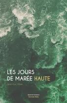 Couverture du livre « Les jours de marée haute » de Jean-Luc Allain aux éditions Editions Maia