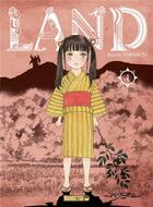 Couverture du livre « Land Tome 1 » de Kazumi Yamashita aux éditions Mangetsu