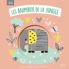 Couverture du livre « Les animaux de la jungle » de Rachel Elliot et Wendy Kendall aux éditions Kimane