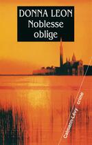 Couverture du livre « Noblesse oblige » de Donna Leon aux éditions Calmann-levy