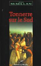 Couverture du livre « Tonnerre sur le sud » de Anne Mcmillan aux éditions Editions Du Masque