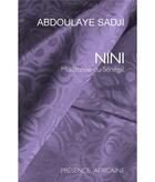 Couverture du livre « Nini ; mulâtresse du Sénégal » de Abdoulaye Sadji aux éditions Presence Africaine