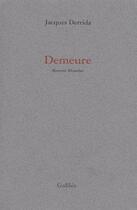 Couverture du livre « Demeure » de Derrida J aux éditions Galilee