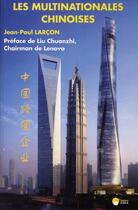 Couverture du livre « Les multinationales chinoises » de Jean-Paul Larcon aux éditions Eska