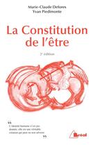 Couverture du livre « La constitution de l'être (2e édition) » de Marie-Claude Defores et Yvan Piedimonte aux éditions Breal