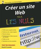 Couverture du livre « Créer un site web pour les nuls (9e édition) » de David A. Crowder aux éditions First Interactive