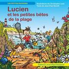 Couverture du livre « Lucien et les petites bêtes de la plage » de Jean-Paul Benoit et Christophe Laze aux éditions Gisserot