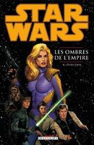 Couverture du livre « Star Wars - légendes - les ombres de l'Empire Tome 2 : évolution » de Ron Randall et Perry Steve et Dave Nestelle aux éditions Delcourt