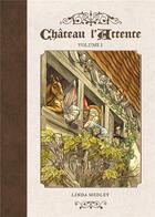 Couverture du livre « Château l'Attente Tome 1 » de Linda Medley aux éditions Delcourt