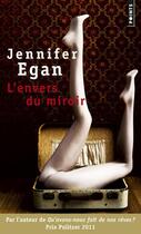 Couverture du livre « L'envers du miroir » de Jennifer Egan aux éditions Points