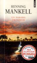 Couverture du livre « Un paradis trompeur » de Henning Mankell aux éditions Points