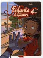 Couverture du livre « Les enfants d'ailleurs Tome 1 : le passage » de Bannister/Nykko aux éditions Dupuis