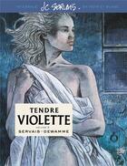 Couverture du livre « Tendre Violette : Intégrale vol.2 » de Jean-Claude Servais et Gerard Dewamme aux éditions Dupuis