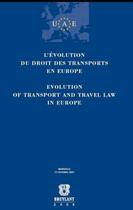 Couverture du livre « L'évolution du droit des transports en Europe » de  aux éditions Bruylant