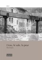 Couverture du livre « L'eau, le sale, la peur : via crucis » de Sandro Marcacci aux éditions D'en Bas