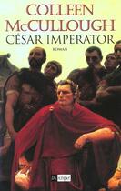 Couverture du livre « Cesar imperator » de Mc Cullough-C aux éditions Archipel