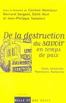 Couverture du livre « De la destruction du savoir en temps de paix » de  aux éditions Mille Et Une Nuits