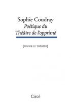 Couverture du livre « Poétique du théâtre de l'opprimé » de Sophie Coudray aux éditions Circe